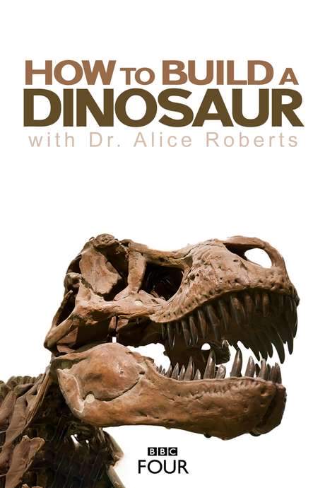 How to Build a Dinosaur